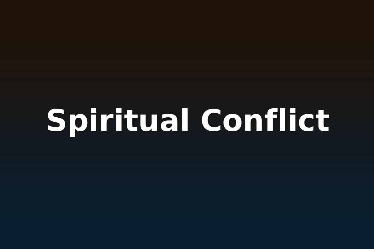 Spiritual Conflict