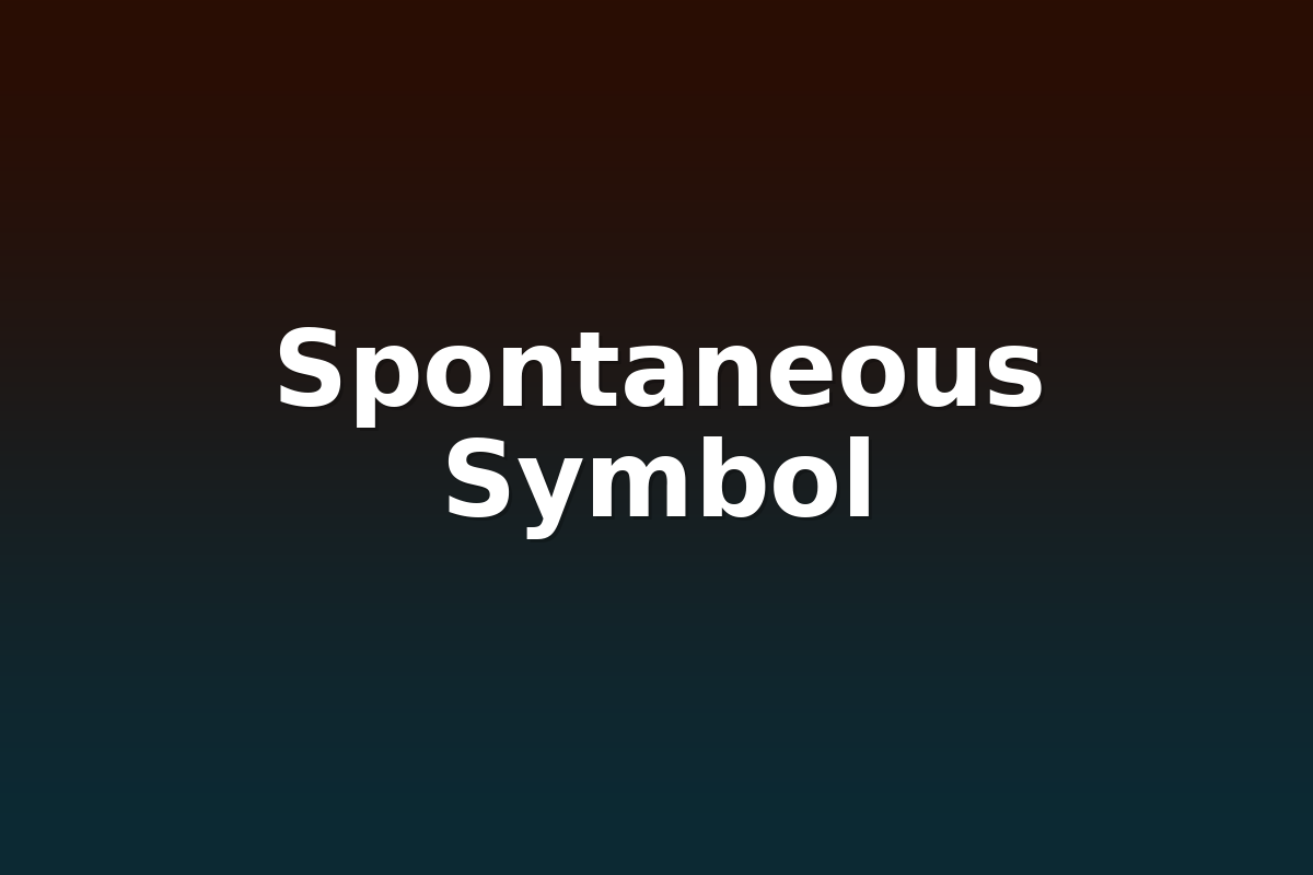 Spontaneous Symbol