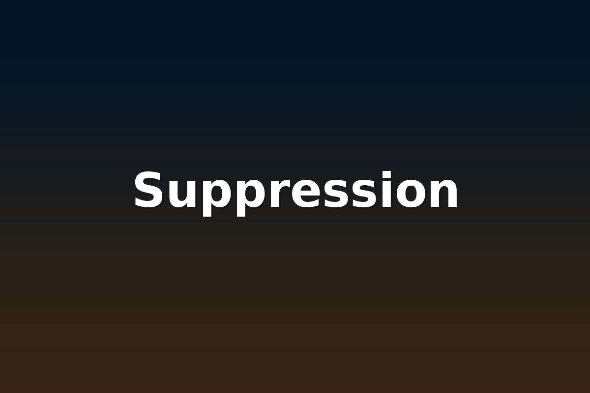 Suppression