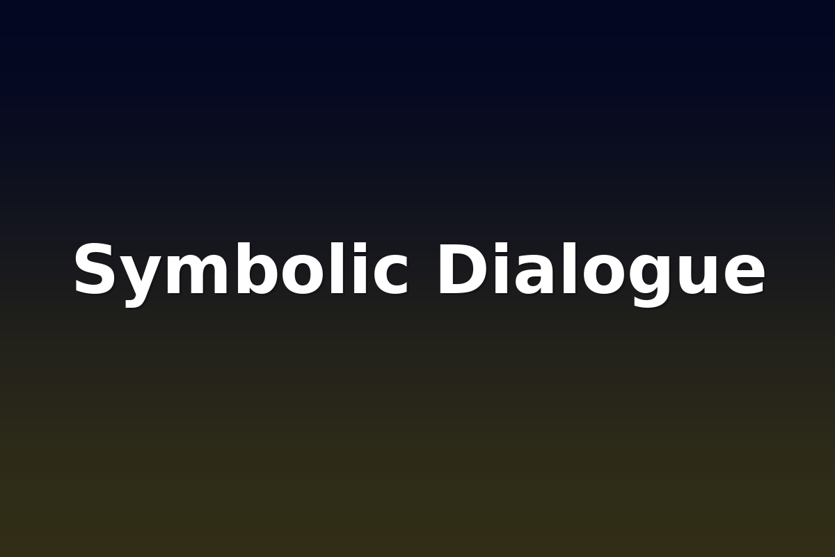 Symbolic Dialogue