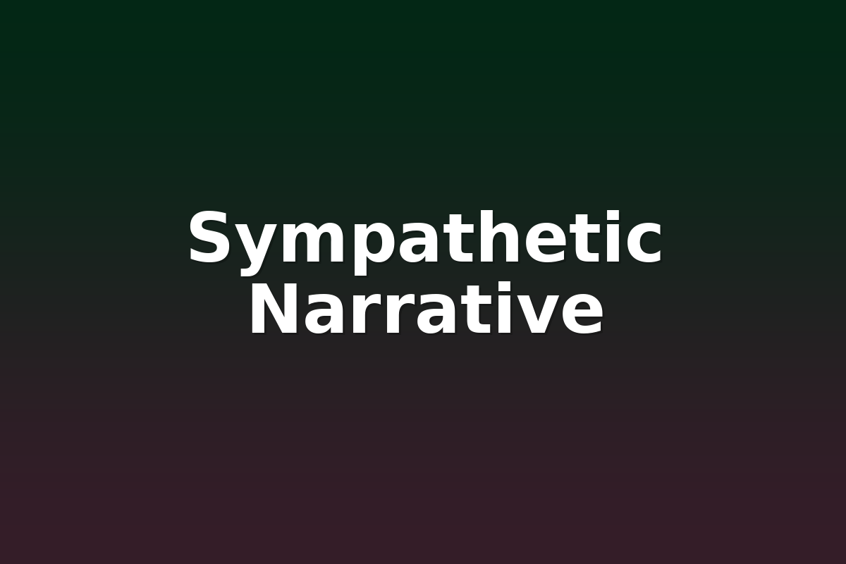Sympathetic Narrative