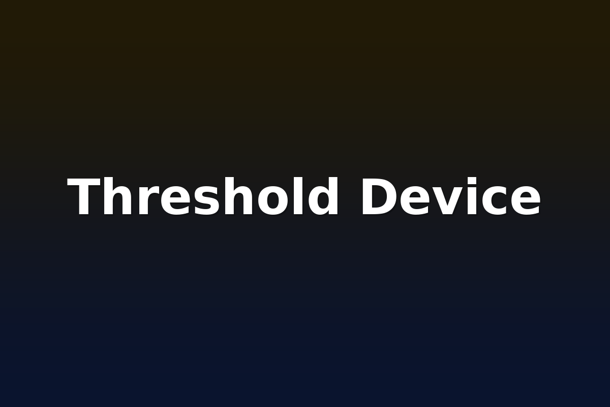 Threshold Device