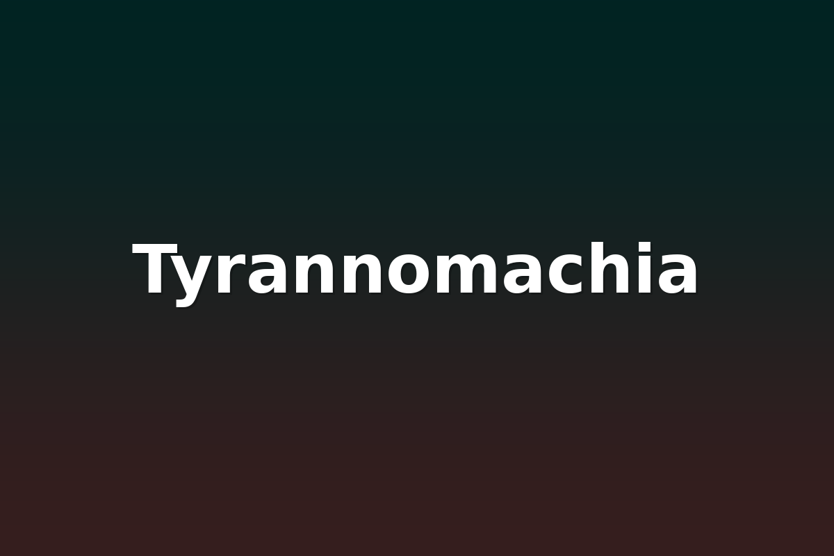 Tyrannomachia