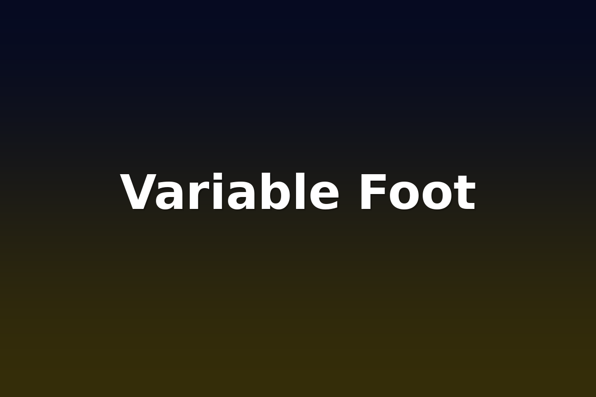 Variable Foot
