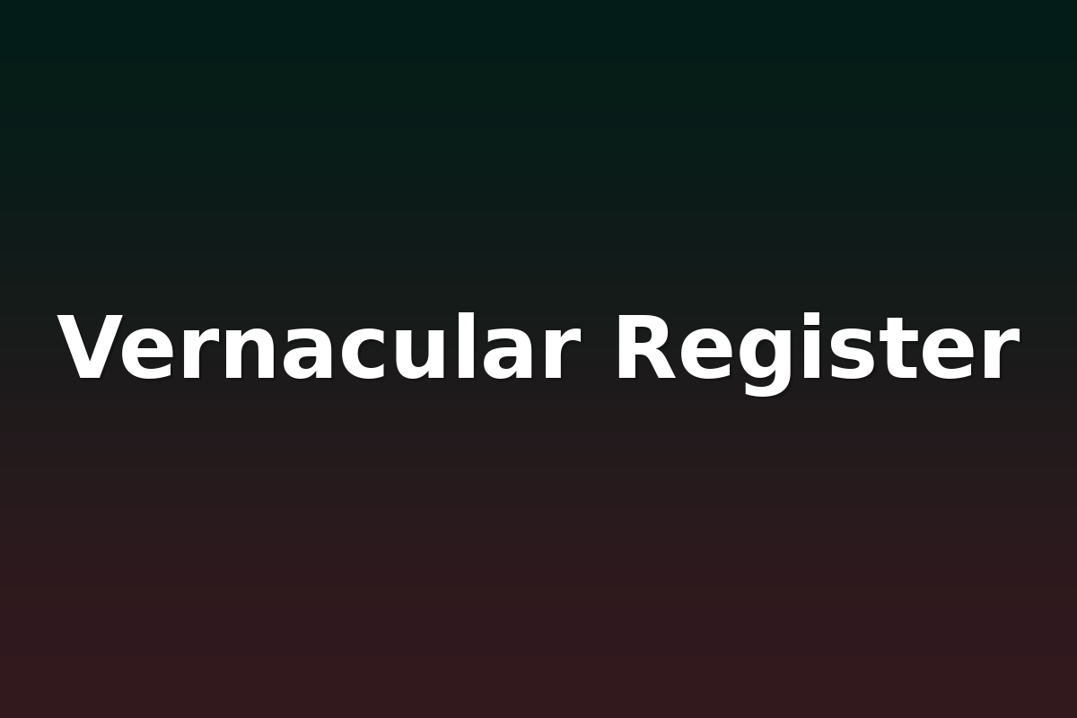 Vernacular Register