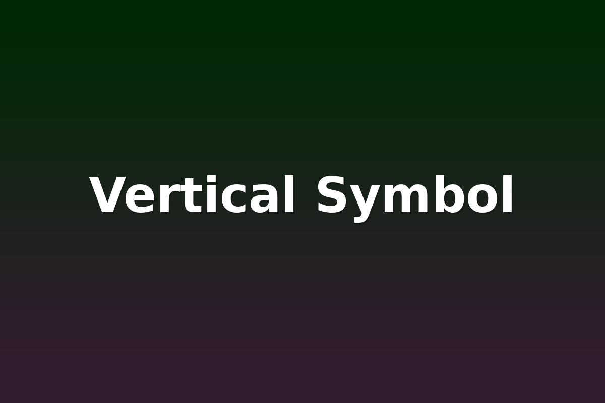 Vertical Symbol