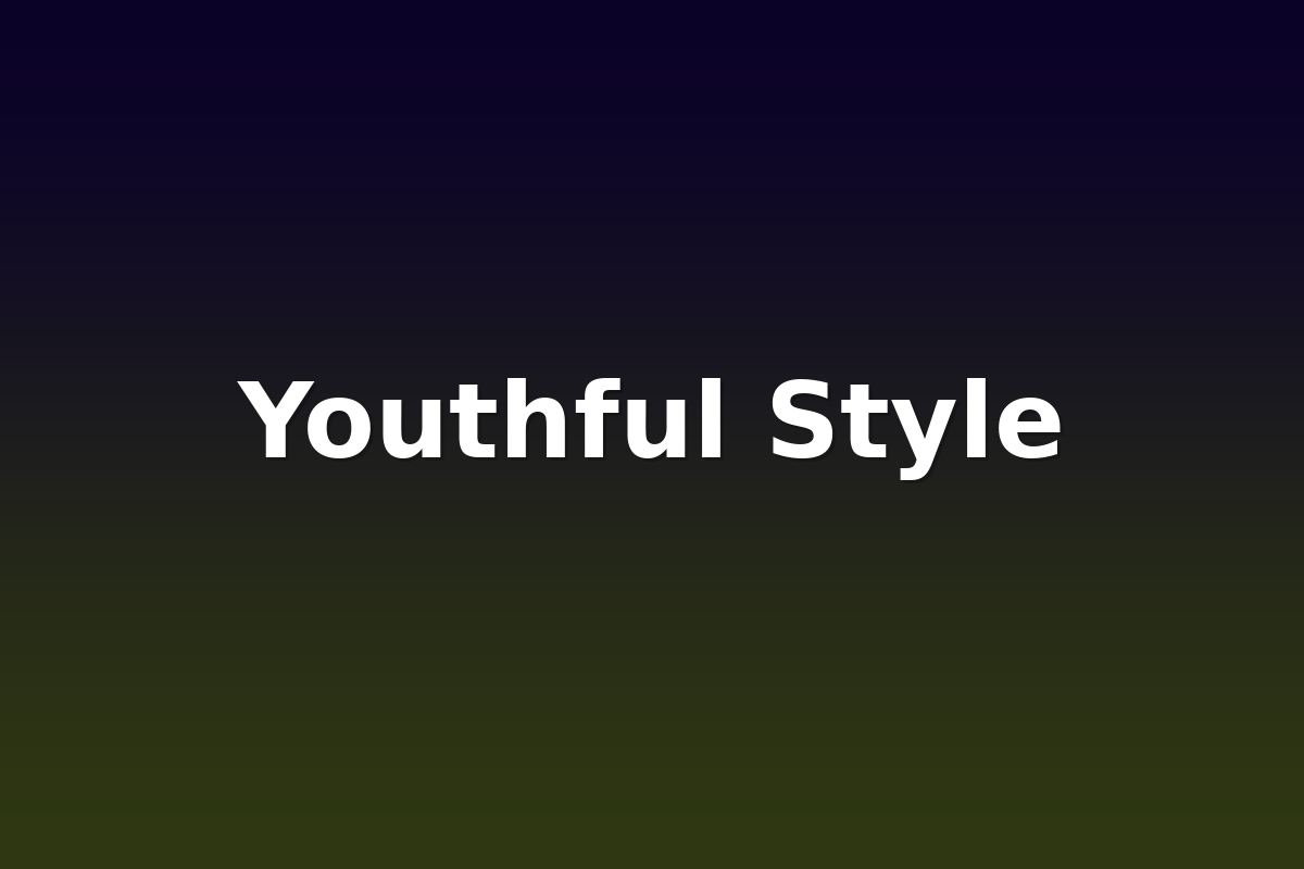 Youthful Style
